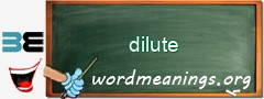 WordMeaning blackboard for dilute